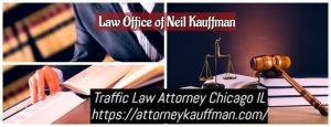 Traffic Law Attorney in Chicago, IL